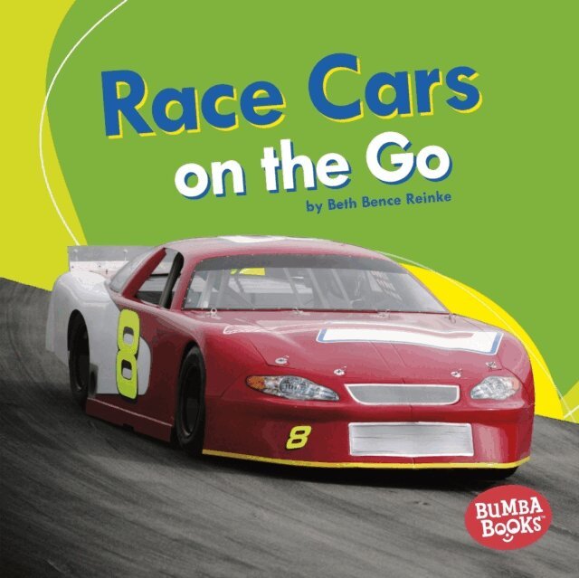 Beth Bence Reinke - Race Cars on the Go, E-bok