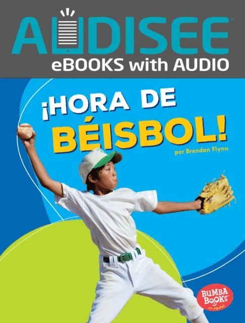 Brendan Flynn - ¡Hora de béisbol! (Baseball Time!), E-bok