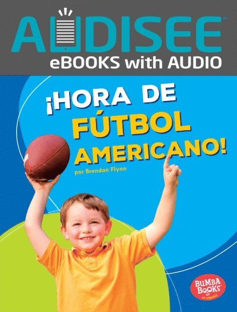 Brendan Flynn - ¡Hora de fútbol americano! (Football Time!), E-bok