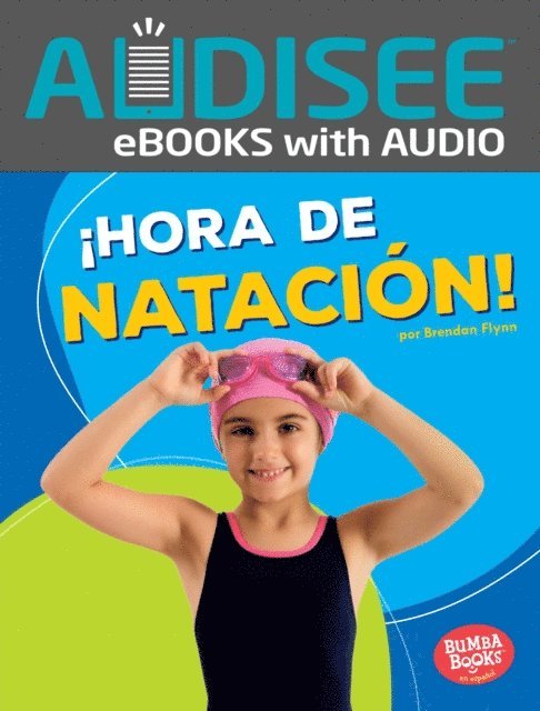 Brendan Flynn - ¡Hora de natación! (Swimming Time!), E-bok