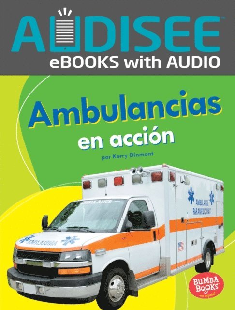 Kerry Dinmont - Ambulancias en acción (Ambulances on the Go), E-bok. Tillgänglighet: Lägg i varukorg