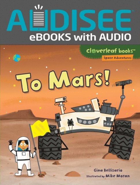 Gina Bellisario - To Mars!, E-bok