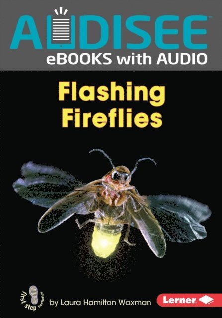 Laura Hamilton Waxman - Flashing Fireflies, E-bok