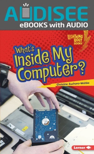 Christine Zuchora-Walske - What's Inside My Computer?, E-bok. Tillgänglighet: Lägg i varukorg
