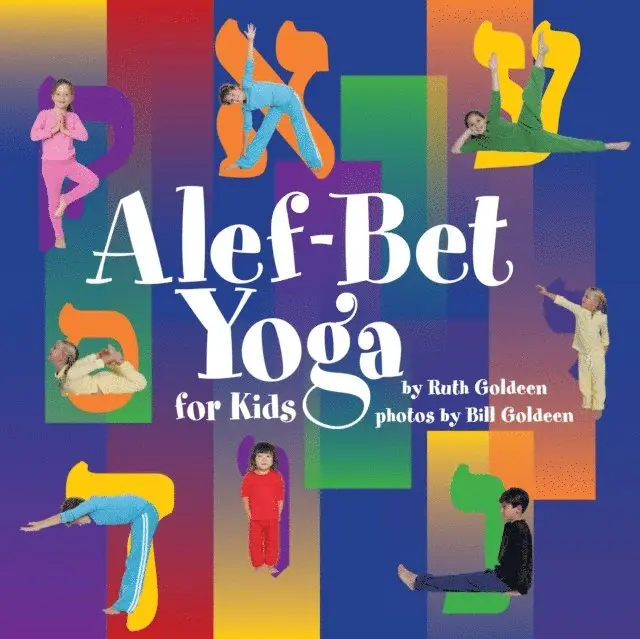 Ruth Goldeen, Bill Goldeen - Alef-Bet Yoga for Kids, E-bok. Tillgänglighet: Lägg i varukorg