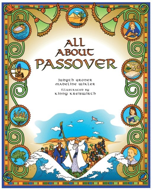 Madeline Wikler, Judyth Groner - All About Passover, E-bok