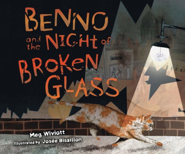 Meg Wiviott - Benno and the Night of Broken Glass, E-bok