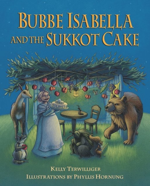 Kelly Terwilliger - Bubbe Isabella and Sukkot Cake, E-bok
