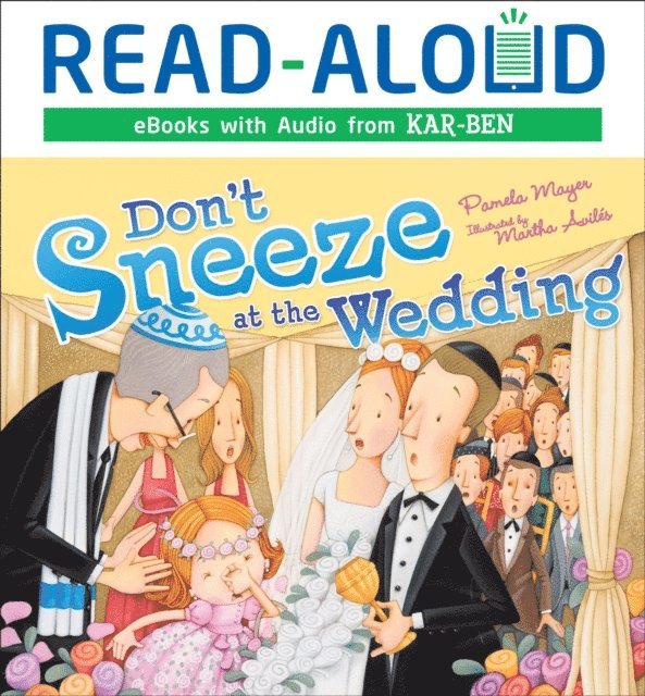 Pamela Mayer - Don't Sneeze at the Wedding, E-bok