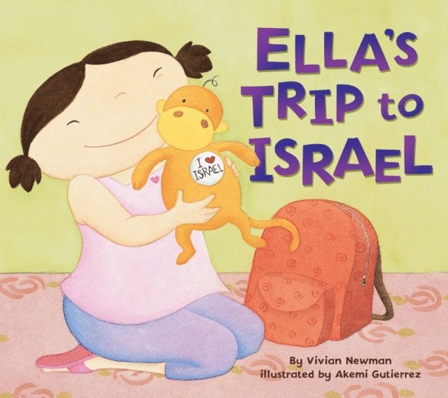 Vivian Bonnie Newman - Ella's Trip to Israel, E-bok