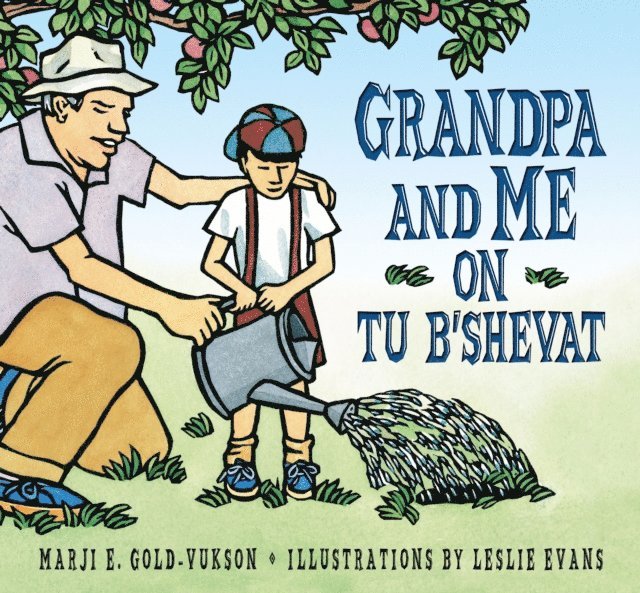 Marji Gold-Vukson - Grandpa And Me on Tu B'Shevat, E-bok