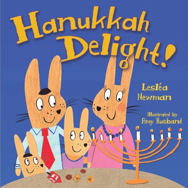 Leslea Newman - Hanukkah Delight!, E-bok