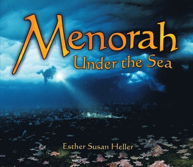 Esther Susan Heller - Menorah Under the Sea, E-bok. Tillgänglighet: Lägg i varukorg