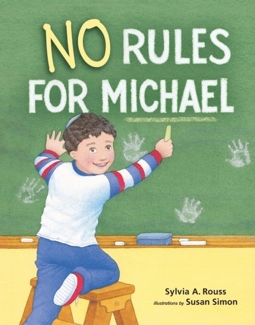 Sylvia A. Rouss - No Rules for Michael, E-bok
