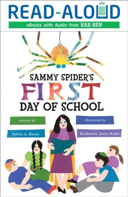 Sylvia A. Rouss - Sammy Spider's First Day of School, E-bok
