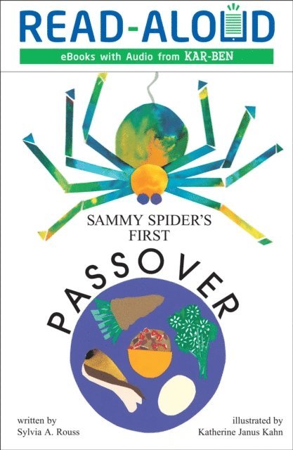 Sylvia A. Rouss - Sammy Spider's First Passover, E-bok