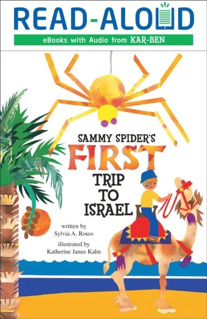 Sylvia A. Rouss - Sammy Spider's First Trip to Israel, E-bok