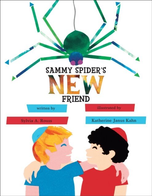 Sylvia A. Rouss - Sammy Spider's New Friend, E-bok