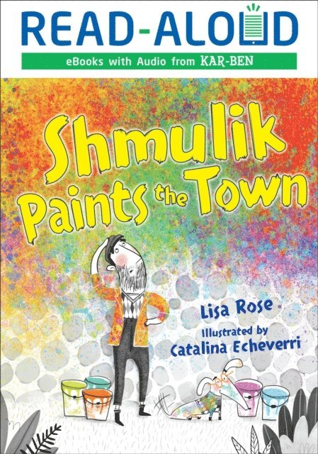 Lisa Rose - Shmulik Paints the Town, E-bok