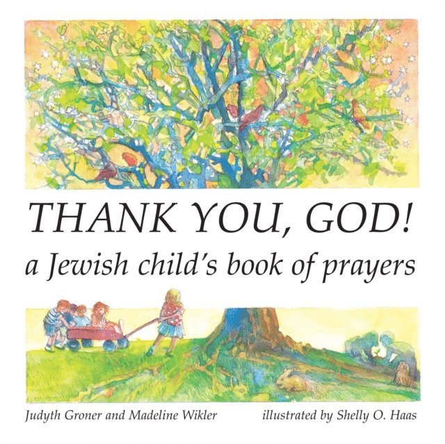 Madeline Wikler, Judyth Groner - Thank You, God!, E-bok. Tillgänglighet: Lägg i varukorg