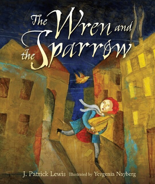 J. Patrick Lewis - Wren and the Sparrow, E-bok