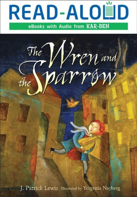 J. Patrick Lewis - Wren and the Sparrow, E-bok