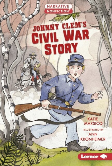 Katie Marsico - Johnny Clem's Civil War Story, E-bok