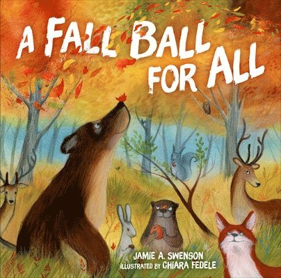Jamie A. Swenson - A Fall Ball for All, Inbunden. Tillgänglighet: Tillfälligt slut