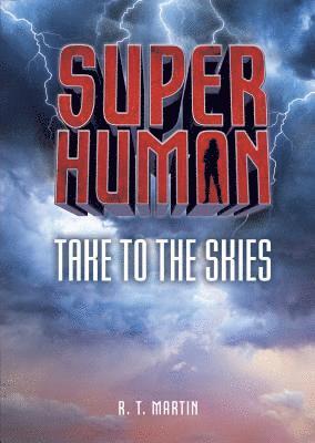 R. T. Martin - Take to the Skies, Inbunden
