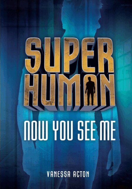Vanessa Acton - Now You See Me, E-bok