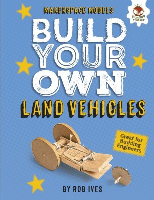 Rob Ives - Build Your Own Land Vehicles, E-bok