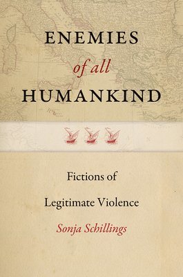 Sonja Schillings - Enemies of All Humankind, Inbunden. Tillgänglighet: Tillfälligt slut
