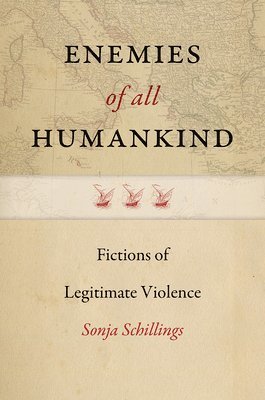 Sonja Schillings - Enemies of All Humankind, Häftad. Tillgänglighet: Tillfälligt slut