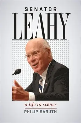 Philip Baruth - Senator Leahy, Inbunden. Tillgänglighet: Tillfälligt slut