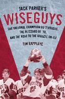Tim Rappleye - Jack Parker's Wiseguys, Inbunden