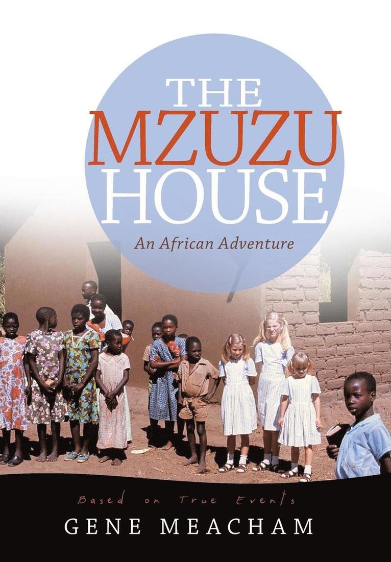 Gene Meacham - Mzuzu House, Inbunden. Tillgänglighet: Lägg i varukorg