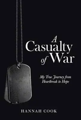 Hannah Cook - Casualty of War, Inbunden. Tillgänglighet: Lägg i varukorg