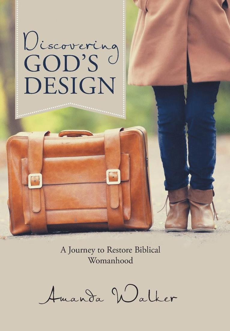 Amanda Walker - Discovering God's Design, Inbunden. Tillgänglighet: Lägg i varukorg