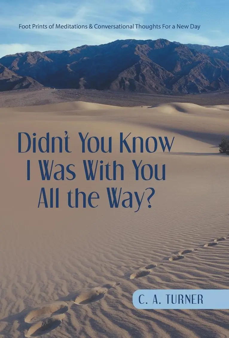 C A Turner - Didn't You Know I Was With You All the Way?, Inbunden. Tillgänglighet: Lägg i varukorg