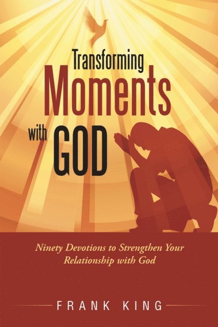 Frank King - Transforming Moments with God, E-bok