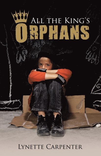 Lynette Carpenter - All the King's Orphans, E-bok