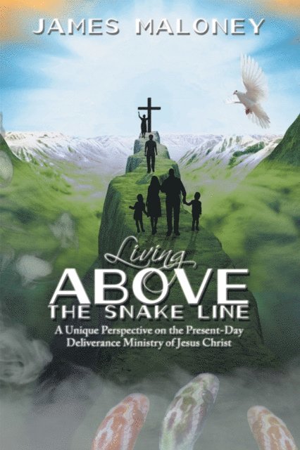 James Maloney - Living Above the Snake Line, E-bok