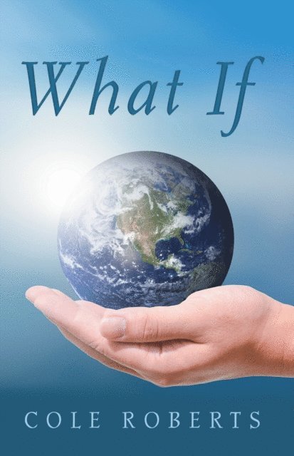 Cole Roberts - What If, E-bok