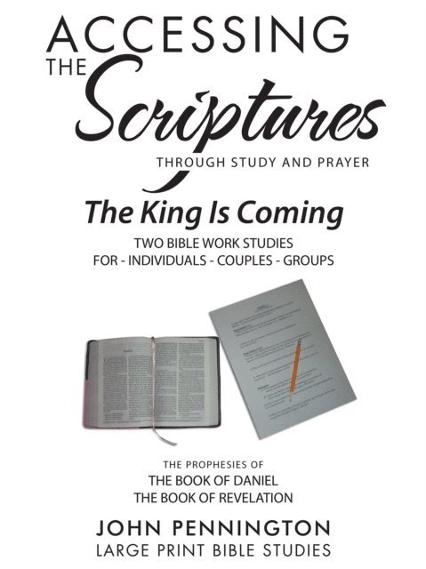John Pennington - Accessing the Scriptures, E-bok