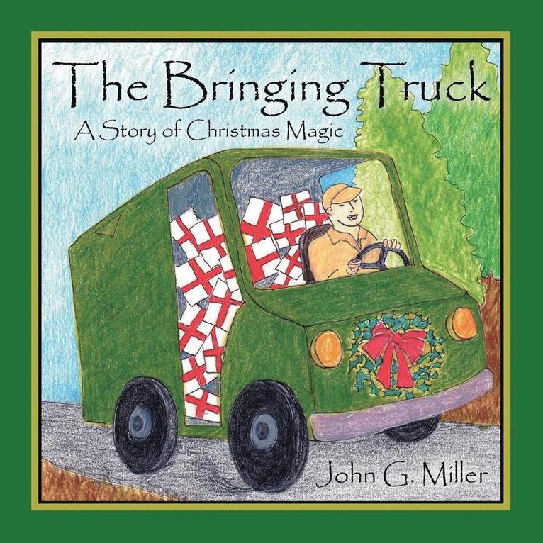 John G Miller - Bringing Truck, Häftad