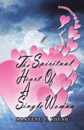 The Spiritual Heart of a Single Woman