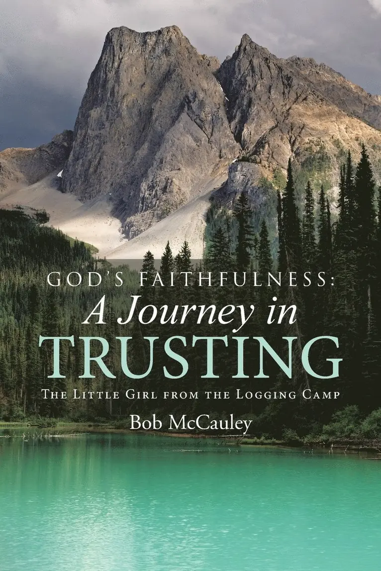 Bob McCauley - God's Faithfulness, Häftad. Tillgänglighet: Lägg i varukorg