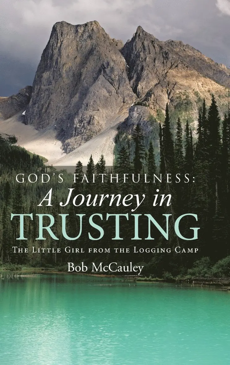 Bob McCauley - God's Faithfulness, Inbunden. Tillgänglighet: Lägg i varukorg