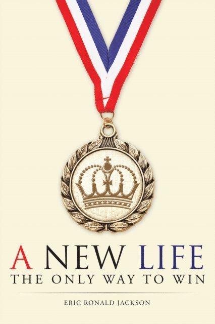 Eric Ronald Jackson - New Life, E-bok