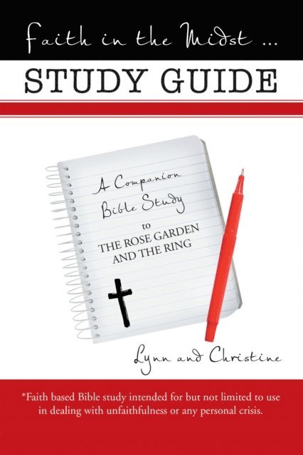Lynn - Faith in the Midst ... Study Guide, E-bok